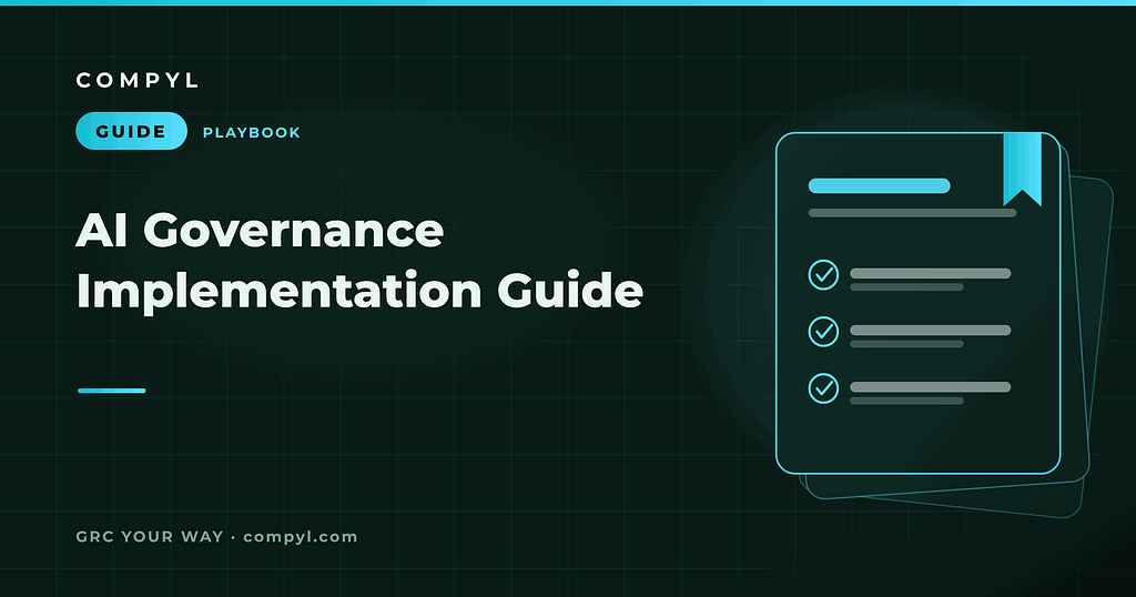 The AI Governance Implementation Guide