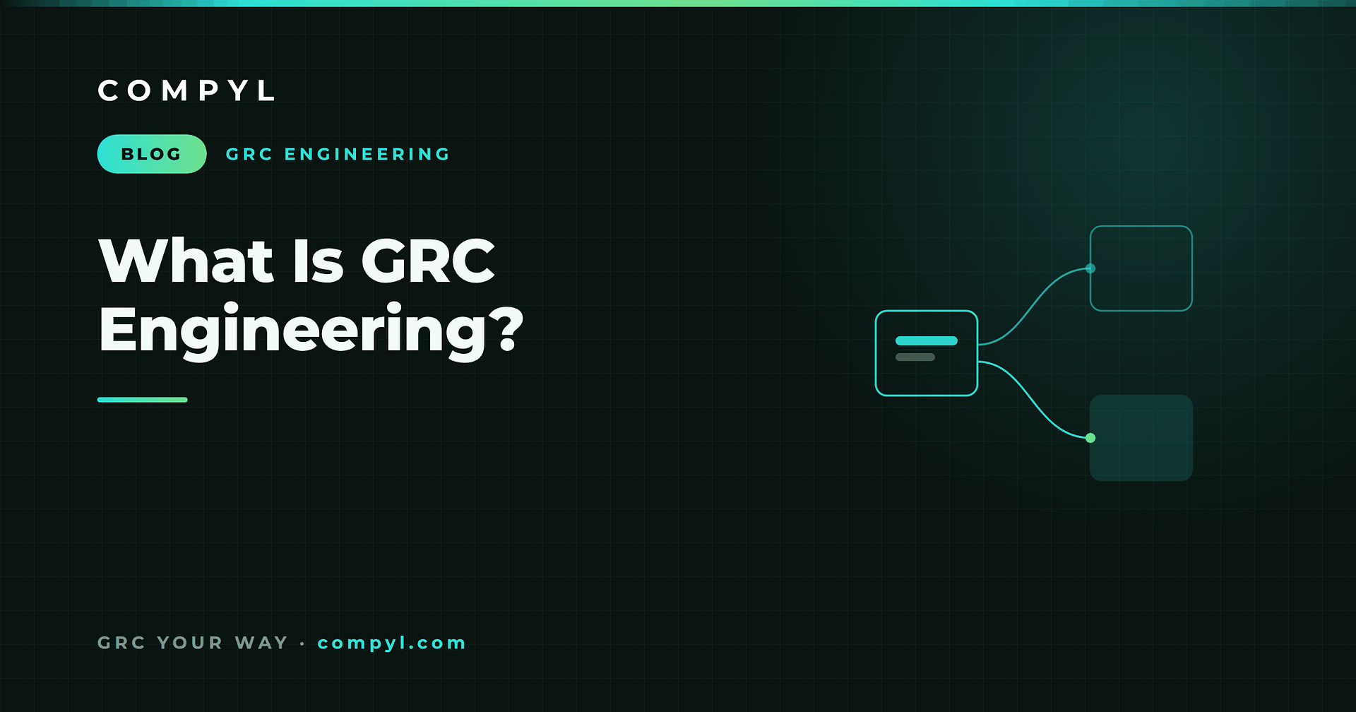 What Is GRC Engineering? The Discipline Replacing Checkbox Compliance