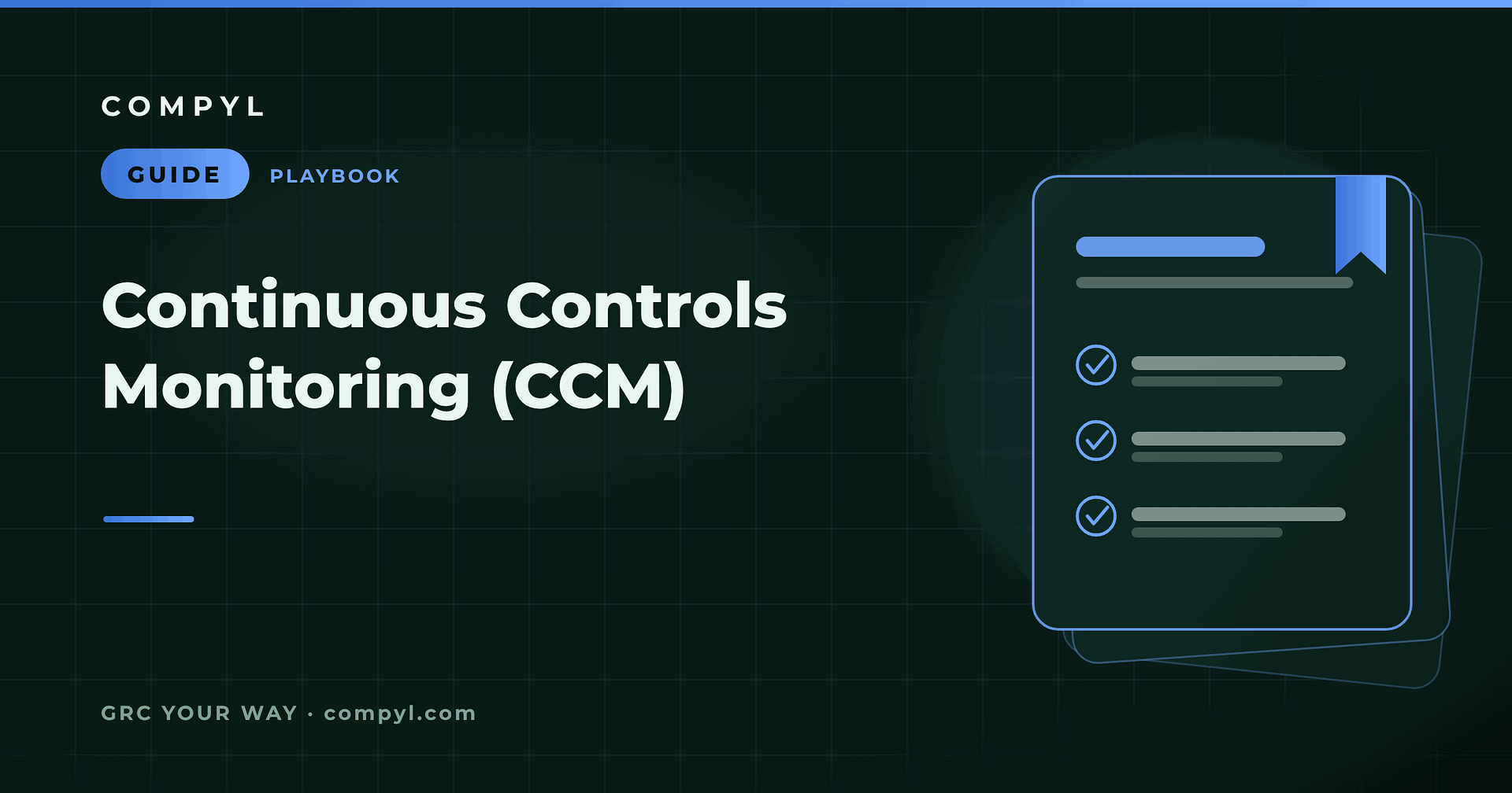 Continuous Controls Monitoring (CCM): An Implementation Guide ...